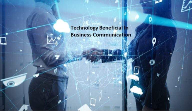 how-is-technology-beneficial-in-business-communication